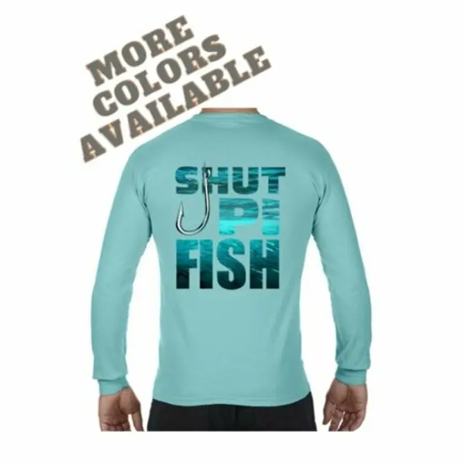 Sea Gear Outfitters - Shut Up And Fish Long Sleeve 1